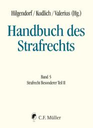 Icon image Handbuch des Strafrechts: Band 5: Strafrecht Besonderer Teil II