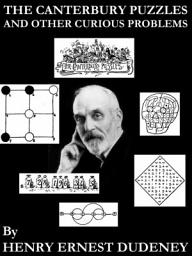 Icon image The Canterbury Puzzles and Other Curious Problems