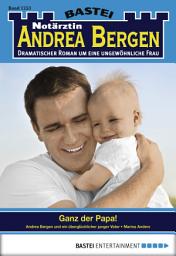 Icon image Notärztin Andrea Bergen 1253: Ganz der Papa!