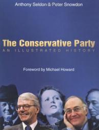 Icon image The Conservative Party: An Illustrated History