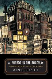 Icon image A Mirror in the Roadway: Literature and the Real World