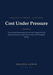 Icon image Cost Under Pressure: A Diagnostic Companion to Cost Reduction Strategies