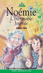 Icon image Noémie 02 - L'incroyable Journée