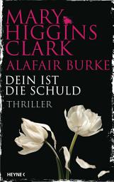 Icon image Dein ist die Schuld: Thriller