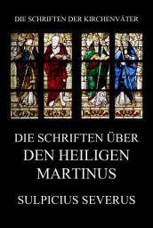 Icon image Die Schriften über den Heiligen Martinus