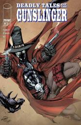 Icon image Deadly Tales Of The Gunslinger Spawn: Deadly Tales Of The Gunslinger Spawn #6