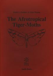 Icon image The Afrotropical Tigermoths: An illustrated catalogue, with generic diagnosis and species distribution of the Afrotropical Arctiinae