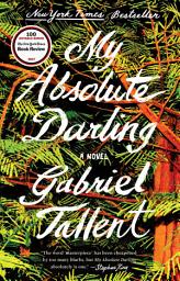 Icon image My Absolute Darling: A Novel