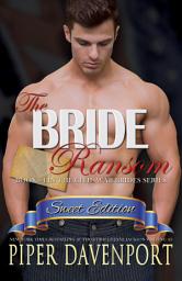 Icon image The Bride Ransom - Sweet Edition