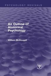 Icon image An Outline of Abnormal Psychology
