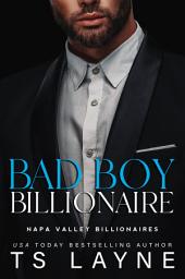 Icon image Bad Boy Billionaire: Tortured Hero Billionaire Bad Boy Romance