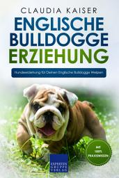 Icon image Englische Bulldogge Erziehung: Hundeerziehung für Deinen Englische Bulldogge Welpen