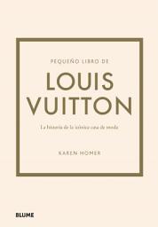 Icon image Pequeño libro de Louis Vuitton