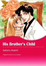 Icon image HIS BROTHER'S CHILD: Mills & Boon Comics