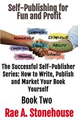 Icon image Self-Publishing for Fun and Profit Book Two