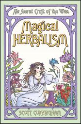 Icon image Magical Herbalism: The Secret Craft of the Wise