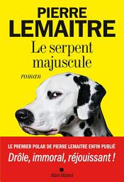 Icon image Le Serpent majuscule