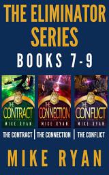Icon image The Eliminator Series Books 7-9
