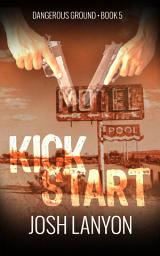 Icon image Kick Start: Dangerous Ground 5
