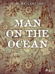 Icon image Man on the Ocean