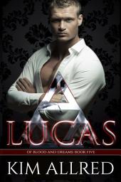 Icon image Lucas: A Paranormal Vampire Romance