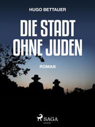Icon image Die Stadt ohne Juden