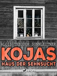 Icon image Kojas Haus der Sehnsucht