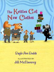 Icon image The Kettles Get New Clothes