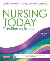 Icon image Nursing Today - E-Book: Transition and Trends, Edition 8