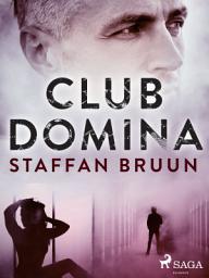Icon image Club Domina: Volym 1