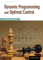 Icon image Dynamic Programming and Optimal Control: Volume I