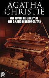 Icon image The Jewel Robbery at the Grand Metropolitan