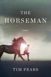 Icon image The Horseman: The West Country Trilogy