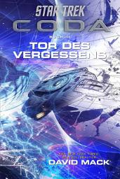 Icon image Star Trek - Coda: Tor des Vergessens