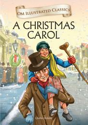 Icon image A Christmas Carol : Om Illustrated Classics