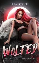 Icon image Wolfed - tome 1