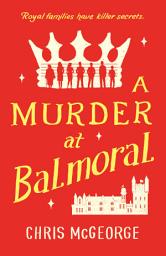 Icon image A Murder at Balmoral