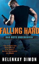 Icon image Falling Hard: Bad Boys Undercover