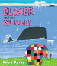Icon image Elmer and the Whales
