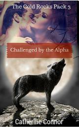 Icon image Challenged by the Alpha (BBW paranormal shifter erotica)
