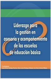 Icon image Liderazgo para la gestión en asesoría y acompañamiento de las escuelas de educación básica