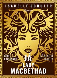 Icon image Já, lady MacBethad