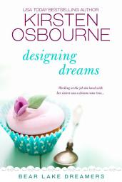 Icon image Designing Dreams: Bear Lake Dreamers