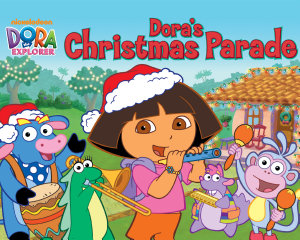 Icon image Dora's Christmas Parade (Dora the Explorer)
