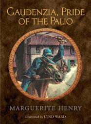 Icon image Gaudenzia, Pride of the Palio