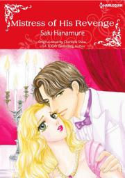Icon image Mistress of His Revenge: Harlequin Comics