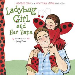 Icon image Ladybug Girl and Her Papa