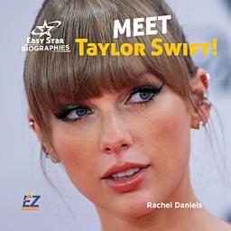 Icon image Meet Taylor Swift!