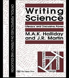 Icon image Writing Science: Literacy And Discursive Power
