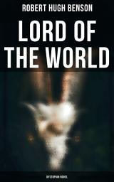 Icon image Lord of the World (Dystopian Novel)